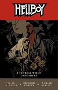 Hellboy, Vol. 7: The Troll Witch and Others by Mike Mignola, P. Craig Russell