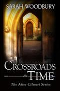 Crossroads in Time by Sarah Woodbury