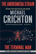 The Andromeda Strain / The Terminal Man by Michael Crichton