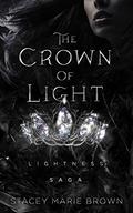 The Crown of Light by Stacey Marie Brown