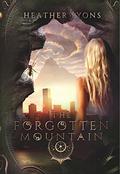 The Forgotten Mountain by Heather Lyons