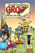 Groo: Friends and Foes Volume 2 (Groo: Friends and Foes #2) by Mark Evanier
