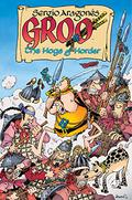 Groo: The Hogs of Horder by Sergio Aragonés