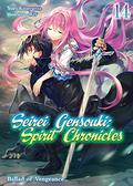 Seirei Gensouki: Spirit Chronicles Volume 14 (精霊幻想記 / Seirei Gensouki: Spirit Chronicles #14) by Yuri Kitayama