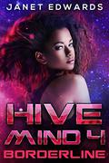 Borderline (Hive Mind #4) by Janet Edwards
