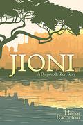 Jioni: A Deepwoods Short Story by Honor Raconteur