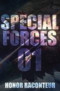 Special Forces 01 by Honor Raconteur