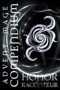 Advent Mage Compendium by Honor Raconteur