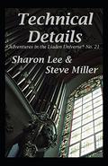 Technical Details by Sharon Lee, Steve Miller