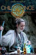 The Child Prince by Honor Raconteur