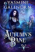 Autumn's Bane by Yasmine Galenorn