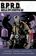 B.P.R.D. Hell on Earth Volume 5 (B.P.R.D. Hell on Earth #12-13, 15) by Peter Snejbjerg