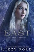 East by Lizzy Ford