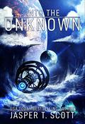 Into the Unknown by Jasper T. Scott