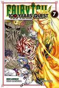 Fairy Tail: 100 Years Quest, Vol. 7 (Fairy Tail: 100 Years Quest #7) by Atsuo Ueda