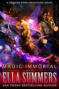 Magic Immortal by Ella Summers