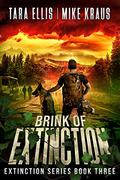 Brink of Extinction (Extinction #3) by Tara Ellis