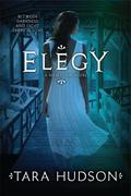 Elegy (Hereafter #3) by Tara Hudson