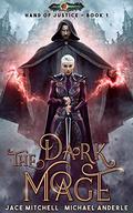 The Dark Mage by Jace Mitchell, Michael Anderle