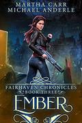 Ember: The Revelations of Oriceran by S.M. Boyce, Martha Carr