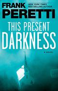 This Present Darkness by Frank E. Peretti