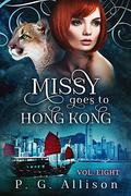 Missy Goes to Hong Kong by P.G. Allison