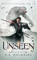 Unseen by D.K. Holmberg