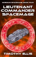Lieutenant Commander Spacemage by Timothy Ellis