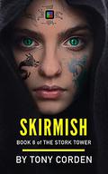Skirmish by Tony Corden