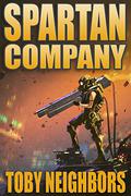 Spartan Company by Toby Neighbors