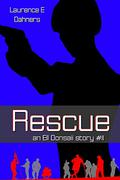 Rescue by Laurence E. Dahners