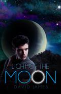 Light of the Moon (Legend of the Dreamer #1) by David James