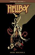 Hellboy Omnibus, Volume 4: Hellboy in Hell by Mike Mignola