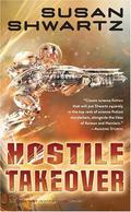 Hostile Takeover by Susan Shwartz