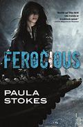 Ferocious (Vicarious #2) by Paula Stokes