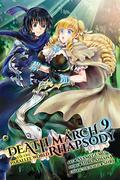 Death March to the Parallel World Rhapsody Manga, Vol. 9 (Death March to the Parallel World Rhapsody Manga #9) by Ayamegumu