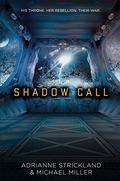 Shadow Call by AdriAnne Strickland, Michael Miller