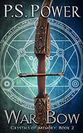 War Bow by P.S. Power