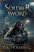 Soldier Sword by D.K. Holmberg