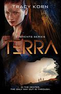 Terra (The Elements #2) by Tracy Korn