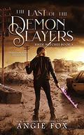 Last of the Demon Slayers by Angie Fox
