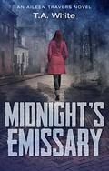 Midnight's Emissary by T.A. White