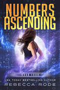 Numbers Ascending (Numbers Game Legacy #1) by Rebecca Rode
