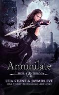 Annihilate by Jaymin Eve, Leia Stone