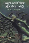 Dagon and Other Macabre Tales by H.P. Lovecraft, T.E.D. Klein