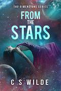 From the Stars (Dimensions #1) by C.S. Wilde