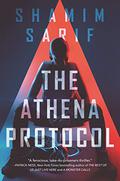 The Athena Protocol (The Athena Protocol #1) by Shamim Sarif