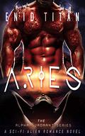 Aries (The Alpha Quadrant #3) by Enid Titan