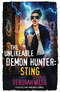 The Unlikeable Demon Hunter: Sting by Deborah Wilde
