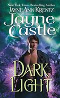 Dark Light by Jayne Castle, Jayne Ann Krentz